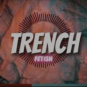 Trench Fetish