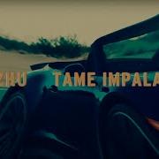 Zhu Tame Impala My Life Audio