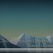 Chiken Invaders Slowed