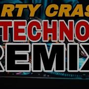 Party Crash Techno Remix Melshock Remix Kidapawan Mix Club