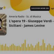 I Vespri Siciliani Act Ii Viva La Guerra James Levine Kenneth Collins