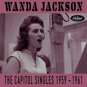 Wanda Jackson Funnel Of Love