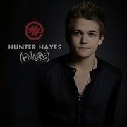 All You Ever Hunter Hayes