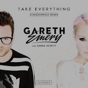Take Everything Standerwick Extended Remix