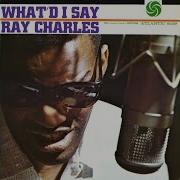 Tell Me How Do You Feel Ray Charles