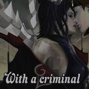 Nightcore Criminal Sof Cover Lyrics