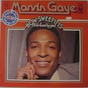 How Sweet It Is To Be Loved By You Marvin Gaye