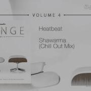 Heatbeat Shawarma Chill Out Mix