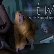 Two A Little Nightmares 2 Song