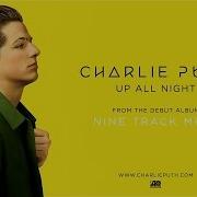 Charlie Puth Up All Night