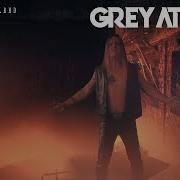 Grey Attack Back To Greysland