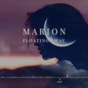 Floating Away Marion