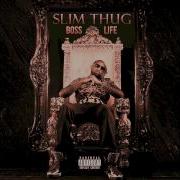 Long Time Slim Thug