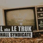 Dancehall Syndicate Detsl Aka Le Truk