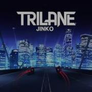 Jinko Trilane