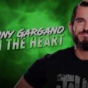 Johnny Gargano From The Heart Official Wwe Cwc Theme