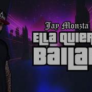 Jay More Ella Quiere Bailar