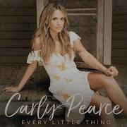 Carly Pearce Catch Fire