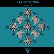 Jungle Dj Getdown