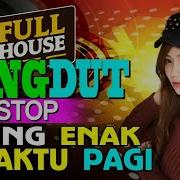 Dangdut Enak Didengar Pagi Hari