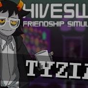 Hiveswap Friendsim Tyzias Theme