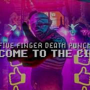 Five Finger Death Punch Welcome To The Circus