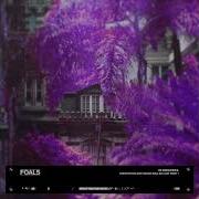 Foals In Degrees Purple Disco Machine Remix