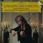Caprice Variations For Unaccompanied Violin No 45 Presto Гидон Кремер