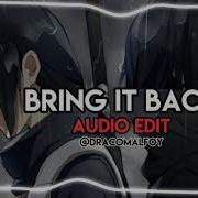 Bring It Back Travis Porter Edit Audio