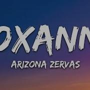 Arizona Zervas Roxanne Lyrics