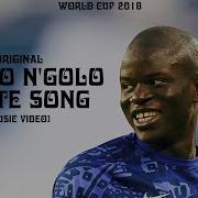 N Golo Kante Song