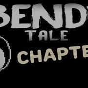 Bendytale