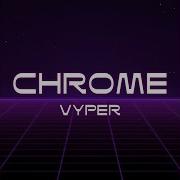 Vyper Chrome