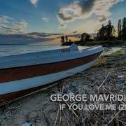If You Love Me An M Agapas George Mavridis Zucca Mix