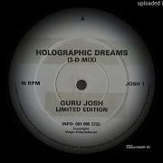 Guru Josh Holographic Dreams 3 D Mix