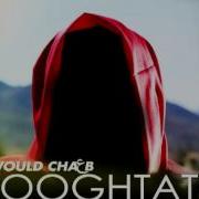 Would Cha3B Booghttate