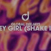 Hey Girl Global Deejays