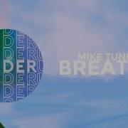 Breathe Diztortion Mike Tunes