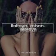 Lisitsyn Call Me Now Feat Alateya Namatria Remix