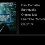 Dani Corbalan Earthquake Original Mix