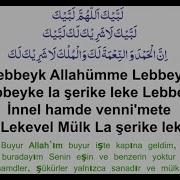 Lebbeyk Allahumme Lebbeyk Duası Okunusu