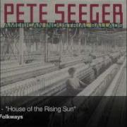 Pete Seeger House Of The Rising Sun