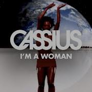 Cassius I M A Woman