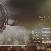 Barnaba Do You Know