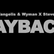 Dimitri Vangelis Wyman X Steve Angello Payback