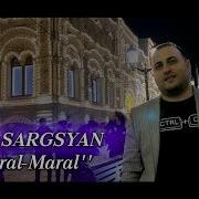 Hayk Sargsyan Marala Marala