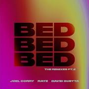 Bed Oliver Nelson Remix Joel Corry Raye David Guetta
