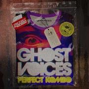 Ghost Voices Original Mix