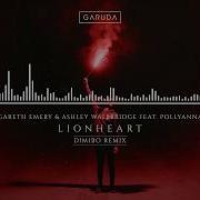 Gareth Emery Lionheart Feat Pollyanna Dimibo Remix