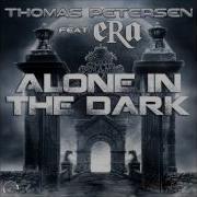 Thomas Petersen Feat Era Alone In The Dark